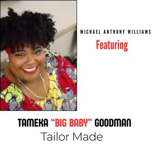 Tailor Made (feat. Tameka 