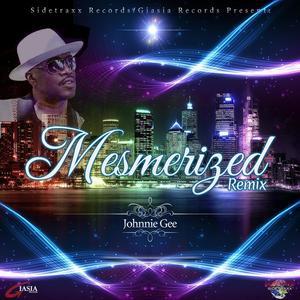 Mesmerized Remix (feat. Johnnie Gee)