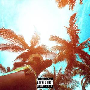 BAHAMAS (PALM TREES) [Explicit]