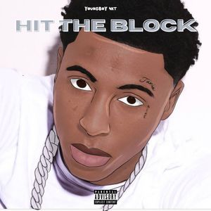 Hit the Block (Explicit)