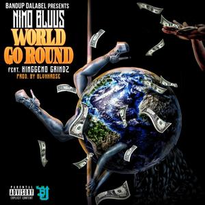 World Go Round (Explicit)