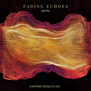 396 Hz Fading Echoes