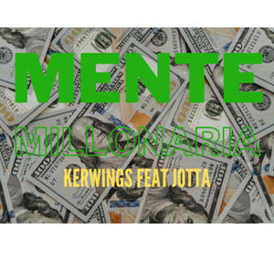 MENTE MILLONARIA (feat. JOTTA)