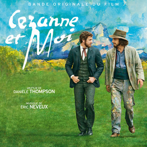 Cézanne et moi (Bande originale du film) (我与塞尚 电影原声带)