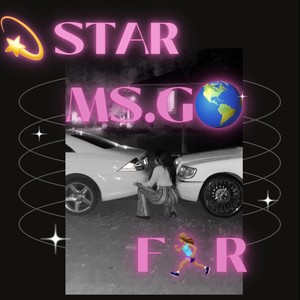 GO FAR/STAR (Explicit)