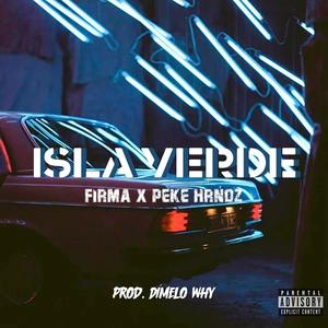 Isla Verde (feat. Peke Hrndz) [Explicit]