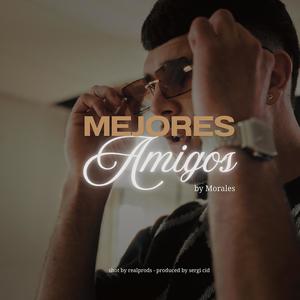 MEJORES AMIGOS