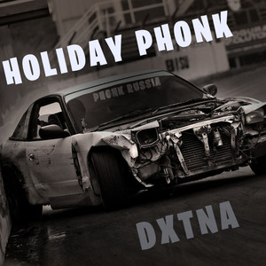 Holiday phonk