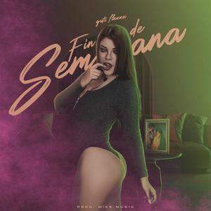 Fin de semana (Explicit)