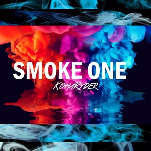 Smoke One (Explicit)