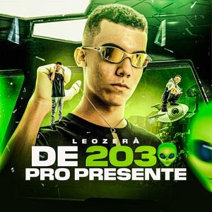 DE 2030 PRO PRESENTE (Explicit)