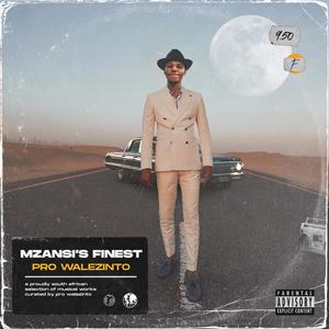 Mzansi's Finest (Explicit)