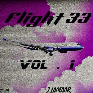 Flight 33, Vol. 1