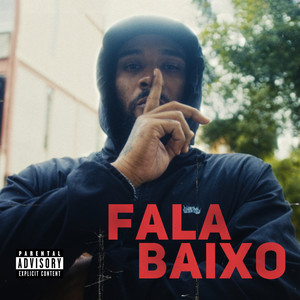 Fala Baixo (Explicit)