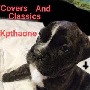 Covers and Classics (Explicit)