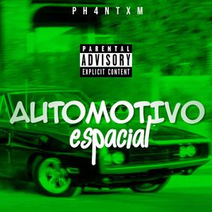 AUTOMOTIVO ESPACIAL (Explicit)