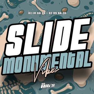 DJ R9 DA ZO - SLIDE MONUMENTAL VIBES (Explicit)