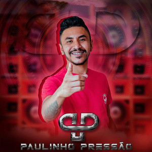 Paulinho Pressão