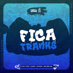Fica Tranks (Explicit)