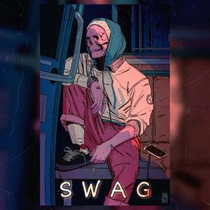 SWAG(feat. Saye) (Explicit)