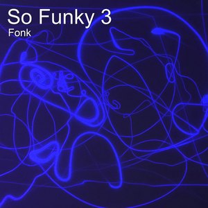 So Funky 3