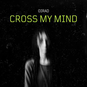 Cross My Mind