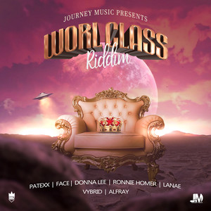 Worl Class Riddim (Explicit)
