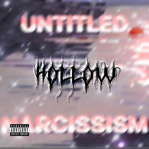 HOLLOW (feat. GreatDvme) [Explicit]