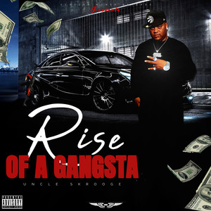 Rise of a Gangsta (Explicit)