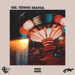 Oil Town Mafia (Explicit)