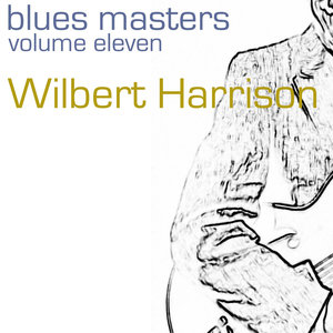 Wilbert Harrison - Why Did You Leave Me