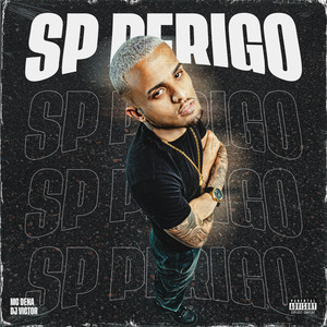 Sp Perigo (Explicit)