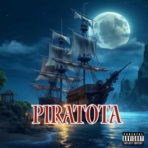 PIRATOTA (Explicit)