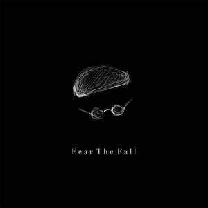 Fear The Fall