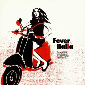 Fever Italia 2007 Soundtrack to Italian Film