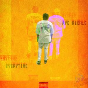 EVERYTIME (Explicit)