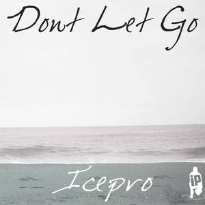 Don't Let Go