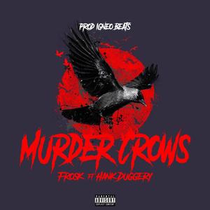 Murder Crows (Explicit)