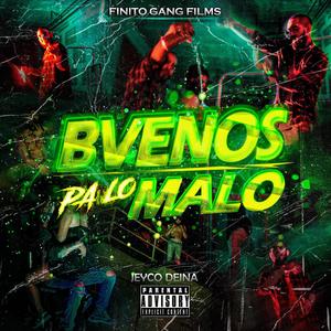 BVENOS PA LO MALO (feat. TONY JAXX) [Explicit]