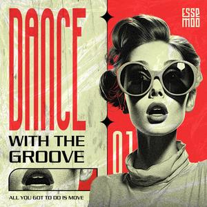 Dance With The Groove