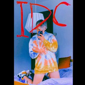 IDC(feat. Charlie Amendola) (Explicit)