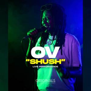 Shush (Originals Live)
