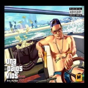 Una pa los vios (feat. Big Cvyu) [Explicit]