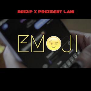 Emoji (feat. ReeZp & Prezident Lani) [Explicit]