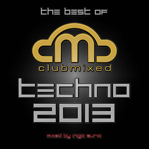 The Best of Clubmixed Techno 2013