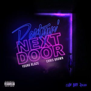 Partyin' Next Door (Explicit)