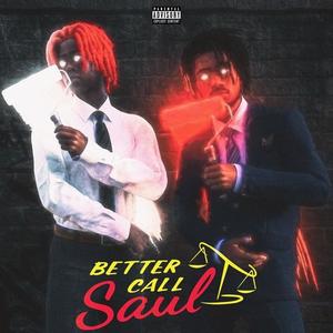 Better Call Saul (Explicit)