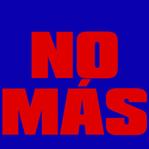 No Mas (Explicit)