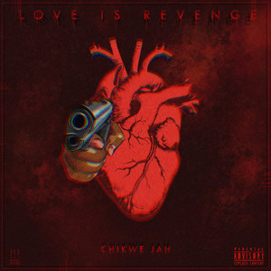 Love Is Revenge (Explicit)