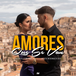 Alex Rodriguez - Amores Que Se Van